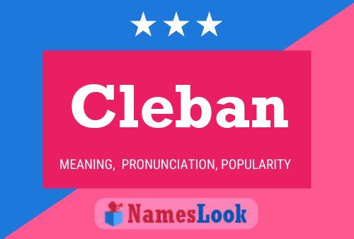 Cleban Name Poster