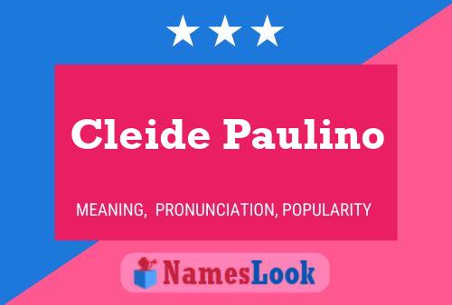 Cleide Paulino Name Poster