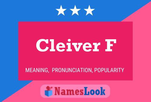 Cleiver F Name Poster