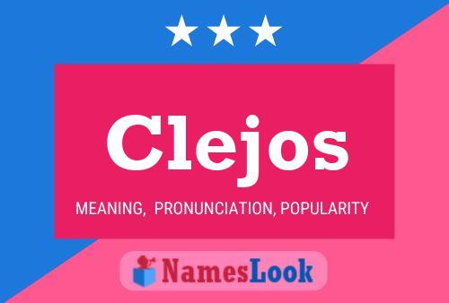 Clejos Name Poster