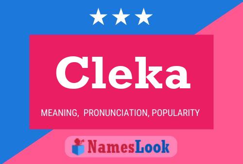 Cleka Name Poster