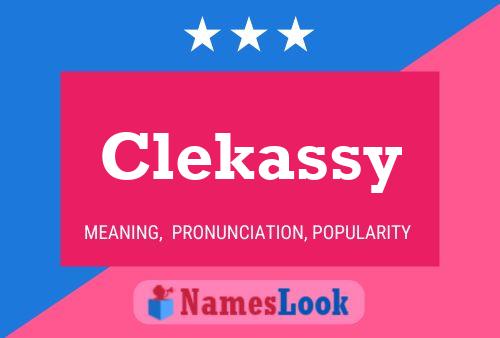 Clekassy Name Poster