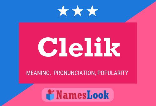 Clelik Name Poster