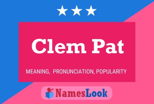 Clem Pat Name Poster