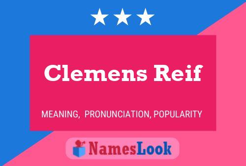 Clemens Reif Name Poster