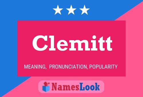 Clemitt Name Poster