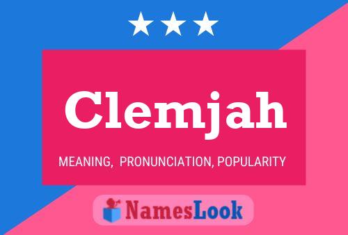 Clemjah Name Poster