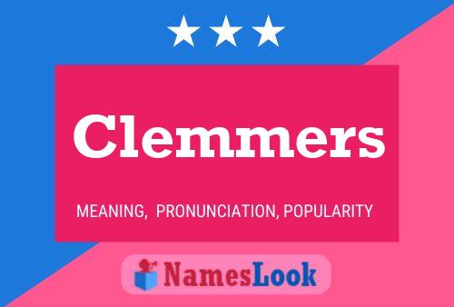 Clemmers Name Poster