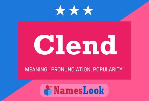 Clend Name Poster