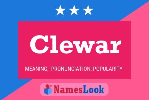 Clewar Name Poster