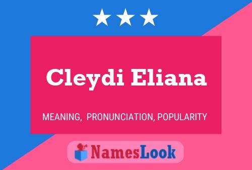 Cleydi Eliana Name Poster