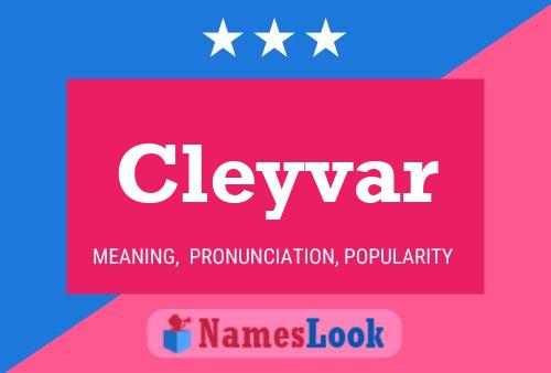 Cleyvar Name Poster