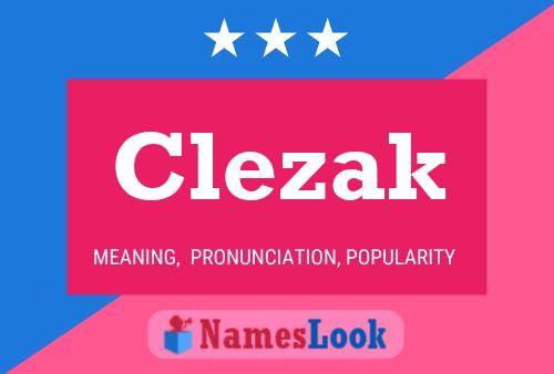 Clezak Name Poster