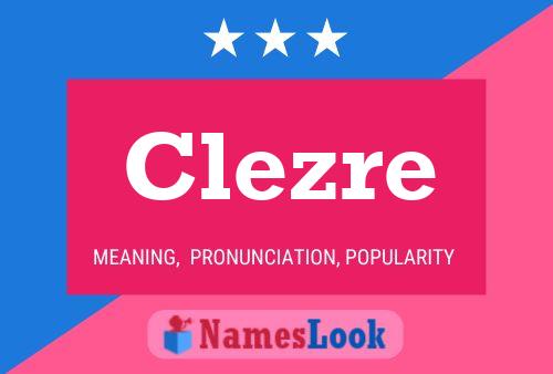 Clezre Name Poster