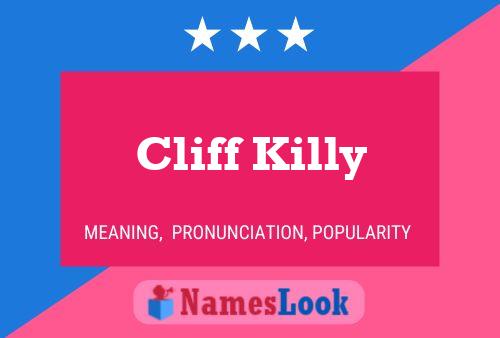 Cliff Killy Name Poster