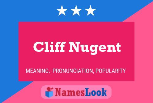 Cliff Nugent Name Poster