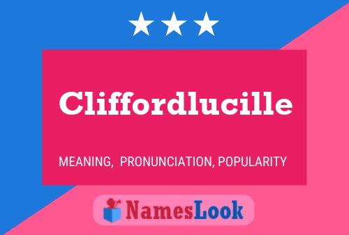 Cliffordlucille Name Poster