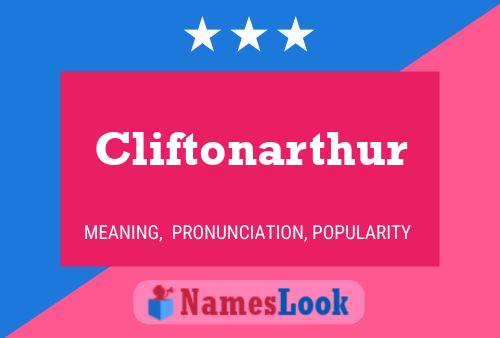 Cliftonarthur Name Poster