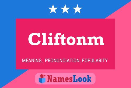 Cliftonm Name Poster