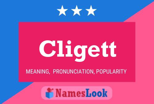 Cligett Name Poster