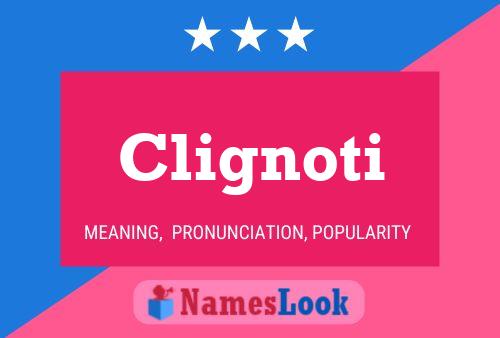 Clignoti Name Poster