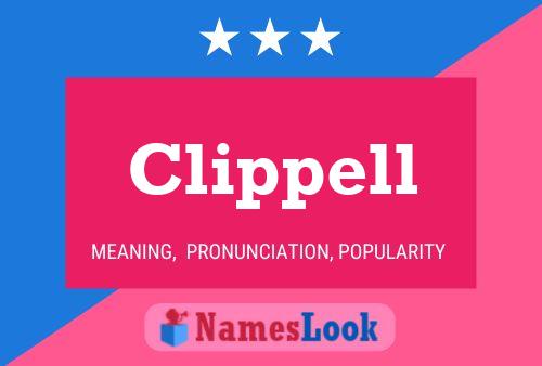 Clippell Name Poster