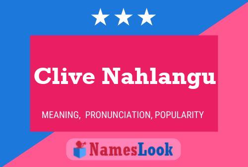 Clive Nahlangu Name Poster