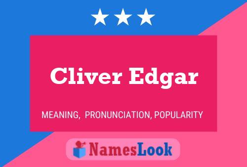 Cliver Edgar Name Poster