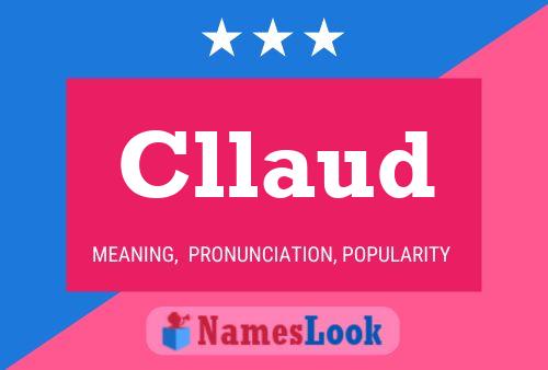 Cllaud Name Poster