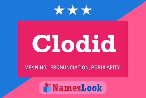 Clodid Name Poster