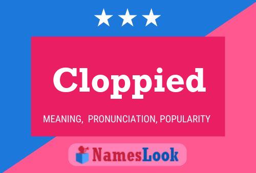 Cloppied Name Poster