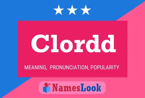 Clordd Name Poster