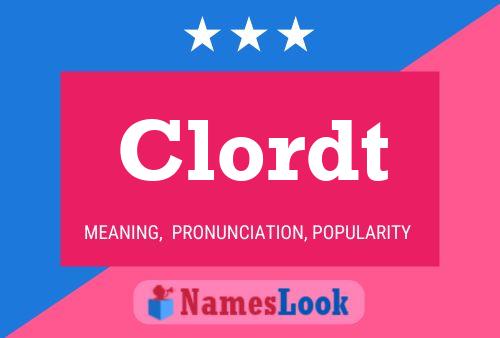 Clordt Name Poster