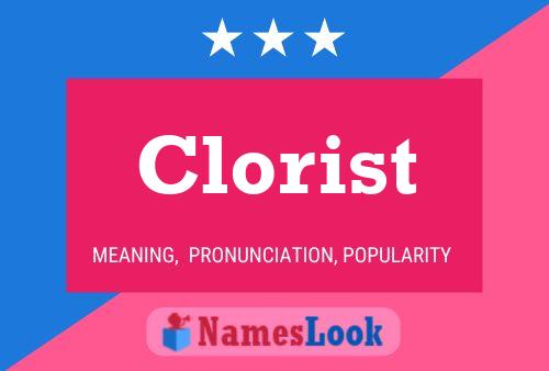 Clorist Name Poster