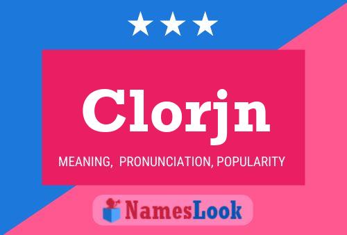 Clorjn Name Poster