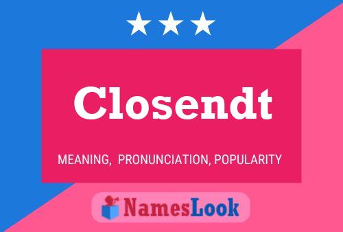 Closendt Name Poster