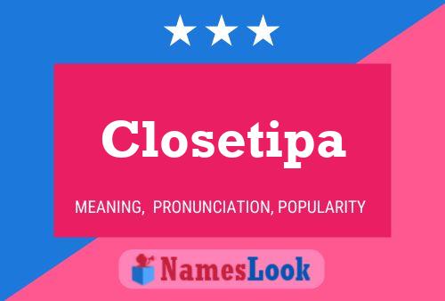 Closetipa Name Poster