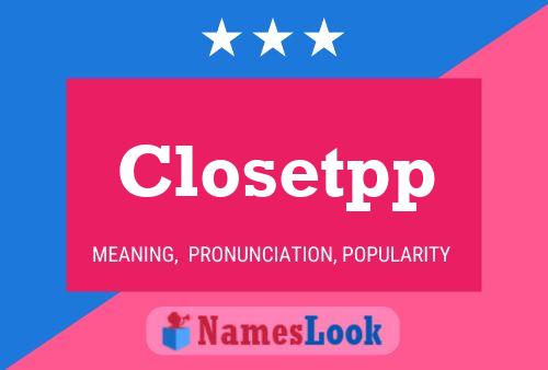 Closetpp Name Poster