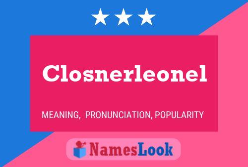 Closnerleonel Name Poster