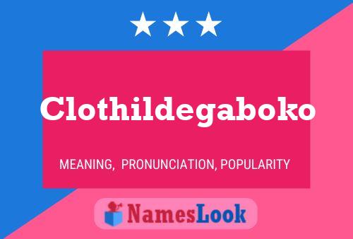 Clothildegaboko Name Poster