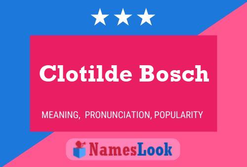 Clotilde Bosch Name Poster