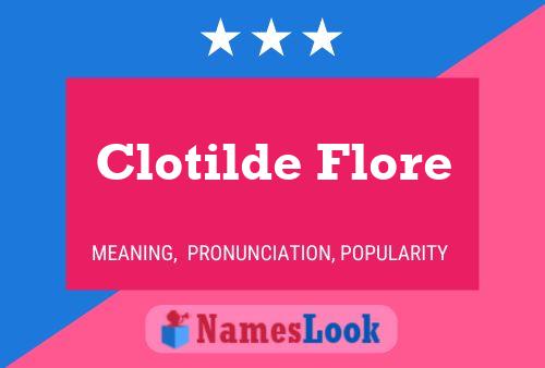 Clotilde Flore Name Poster