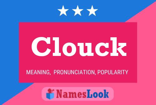 Clouck Name Poster