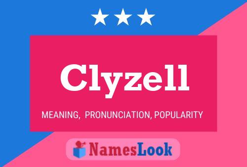 Clyzell Name Poster