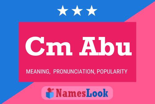 Cm Abu Name Poster