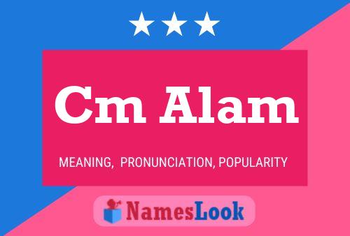 Cm Alam Name Poster