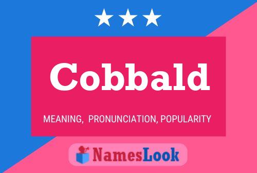 Cobbald Name Poster