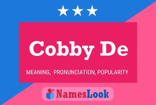 Cobby De Name Poster