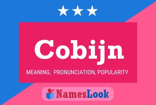 Cobijn Name Poster