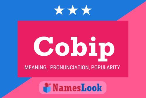 Cobip Name Poster